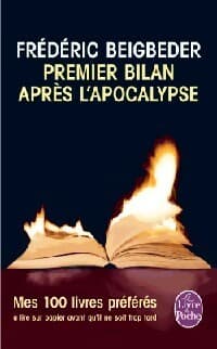 Premier bilan après l'apocalypse - Frédéric Beigbeder