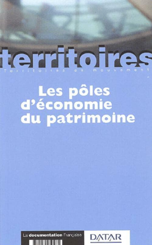 Les pôles d'économie du patrimoine - Catherine Virassamy