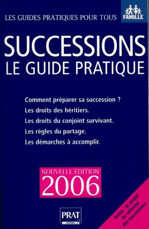 Successions 2006. Le guide pratique - Sylvie Dibos-Lacroux