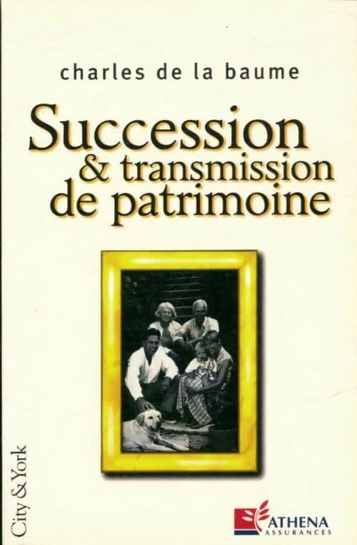 Succession & transmission de patrimoine - Charles De La Beaune